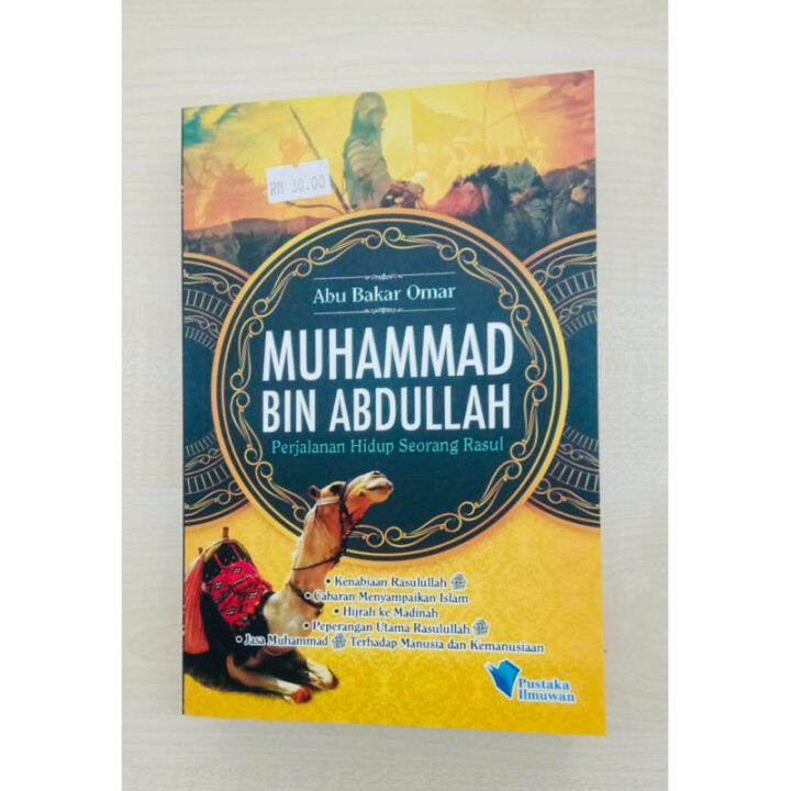 (READY STOCK) MUHAMMAD BIN ABDULLAH PERJALANAN HIDUP SEORANG RASUL | Lazada