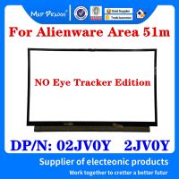 New original Laptop LCD Front Bezel Frame Cover NO Eye Tracker For Dell Alienware Area 51m ALWA51M lcd bezel DP/N: 02JV0Y 2JV0Y