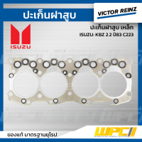 VICTORREINZ ปะเก็นฝาสูบเหล็ก ISUZU: KBZ 2.2 ปี83 C223