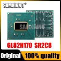 100 New GL82H170 SR2C8 BGA Chipset