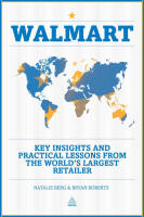 Walmart: Key Insights and Practical Lessons from the Worlds Largest Retailer