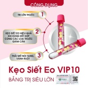 Kẹo siết eo xổ mỡ Thái Vip X10  2 ống