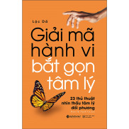 Sach - Giải Mã Hành Vi - Bắt Gọn Tâm Lý