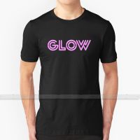 Glow For Men Women T Shirt Print Top Tees 100% Cotton Cool T-shirts S - 6xl Glow Netflix Gorgeous Top Retro Glamorous Ladies Of XS-6XL