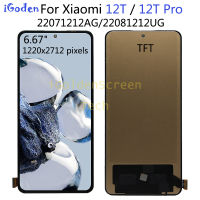 TFT 6.67 สำหรับเหมาะสำหรับ Xiaomi 12T LCD 22071212AG จอแสดงผล Touch Screen Digitizer Assembly สำหรับเหมาะสำหรับ Xiaomi Mi 12T Pro LCD 22081212UG จอแสดงผล