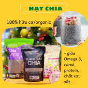 Hạt Chia Seeds Organic Nhập Khẩu - giúp giảm cân đẹp da mượt tóc bổ