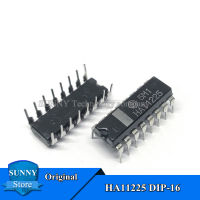 2Pcs Original HA11225 DIP-16 FM ถ้าระบบ IC ใหม่