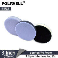 POLIWELL 3PCS 3 Inch Soft/Hard Sponge PU Foam Interface Pad Hook &amp; Loop Sanding Disc Backing Pads Protection Polishing Pads Kit Cleaning Tools