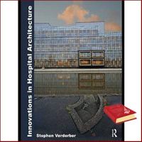 It is your choice. ! &amp;gt;&amp;gt;&amp;gt; Innovations in Hospital Architecture [Hardcover]หนังสือภาษาอังกฤษมือ1(New) ส่งจากไทย