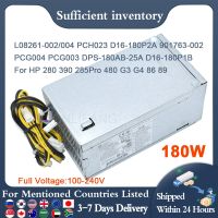 PCH023 L08261-002อย่างดี D16-180P1B 901763-002 PCG004 PCG003 DPS-180AB-25A สำหรับ HP 280 390 285Pro 480 G4 G3 86 89 4Pin 180W PSU