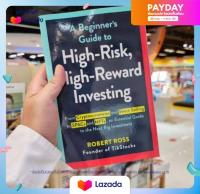 (ใหม่ล่าสุด) หนังสืออังกฤษBEGINNERS GUIDE TO HIGH-RISK, HIGH-REWARD INVESTING, A: FROM CRYPTOCURRENCIES A (Paperback)