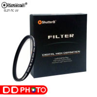 Filter Slim MC UV Shutter B ป้องกันหน้าเลนส์ ลดแสงยูวี 37 mm ,39 mm ,40.5 mm , 55 mm , 62 mm , 67mm ,72 mm, 77 mm ,82mm