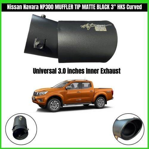 Nissan Navara NP300 MUFFLER TIP MATTE BLACK 3" HKS Curved Universal 3.0