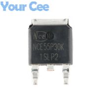 10PCS NCE55P30K TO 252 2  55V/ 30A P channel MOS FET