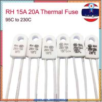 1pcs RH 95 115 125 130 135 150 180 230 15A 16A 250V Temperature fuse Thermal Over temperature protector เทอร์โมฟิวส์ flashsale ลดกระหน่ำ