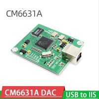 อินเทอร์เฟซดิจิตอล USB CM6631A โมดูล DAC Board USB to IIS SPDIF CPM384 เอาต์พุต 24 บิต 192K