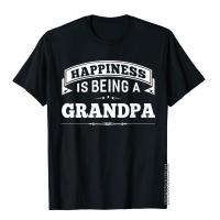 Happiness Is Being A Grandpa Men Top Fathers Day Gifts T-Shirt Classic Top T-Shirts Prevailing Tops Shirt Cotton Men Fitness S-4XL-5XL-6XL