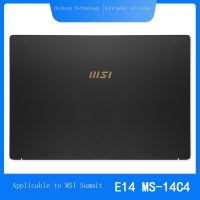 ใหม่/จัดส่งฟรีเหมาะสำหรับ Msi/msi Summit E14 14C2 MS-14C1 14C4ปลอกเคสกันกระแทกด้านบน