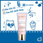 30ml Kem lót kiềm dầu Too Faced Primed & Poreless + Pore Banishing &