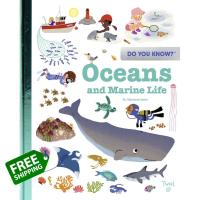 Stay committed to your decisions ! หนังสือภาษาอังกฤษ DO YOU KNOW?: OCEANS AND MARINE LIFE