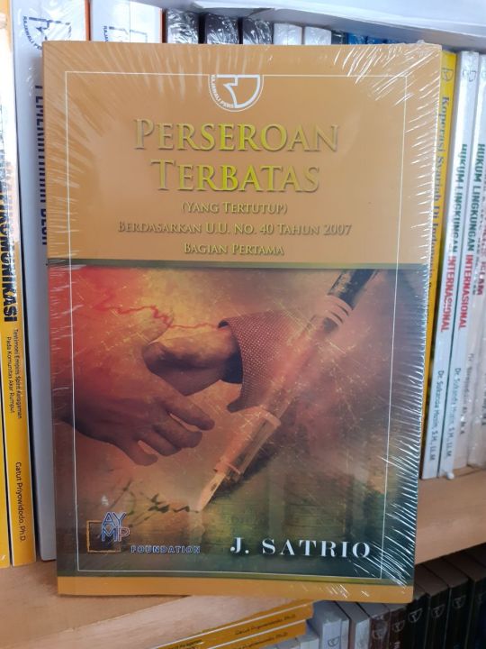 Buku Perseroan Terbatas Yang Tertutup Berdasarkan Uu No 40 Tahun 2007 Bagian Pertama J