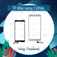 ทัส Wiko Lenny 5/Wiko W K400 อะไหล่ทัสกรีน Touch Screen อะไหล่มือถือ คุณภาพดี Ying Thailand