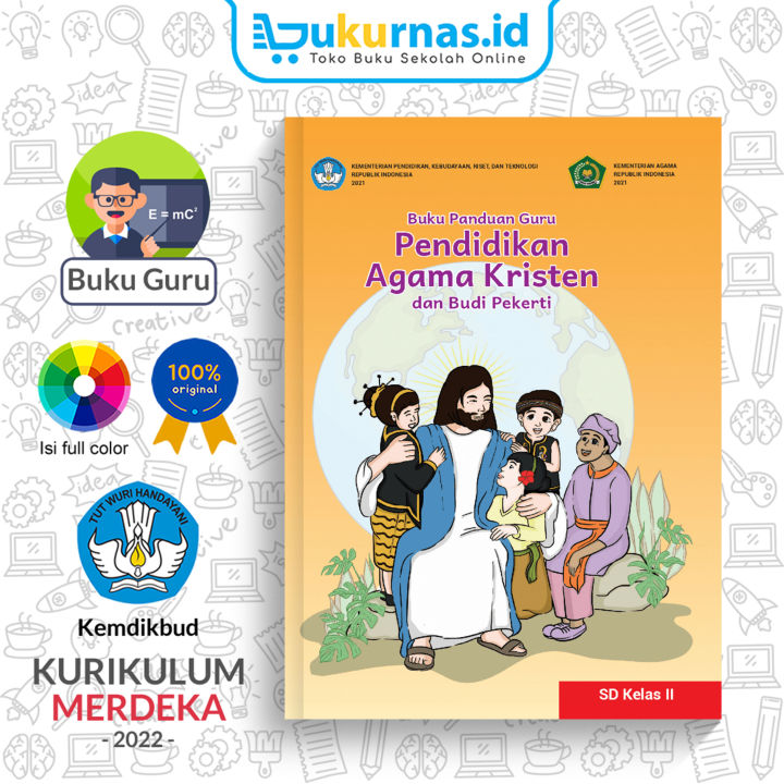 Buku Panduan Guru Pendidikan Agama Kristen Dan Budi Pekerti Kelas 2 K ...