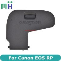 อะไหล่ฝาปิดเลนส์สำหรับซ่อมฝาประตูแบตเตอรี่สำหรับ Canon EOS RP แผ่นฐานรองฝาปิดอะไหล่กล้องถ่ายรูป