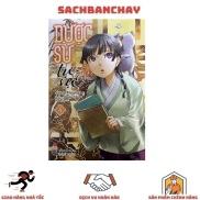Light Novel Dược Sư Tự Sự Tập 4 - Tặng Kèm Bookmark Số Lượng Có Hạn