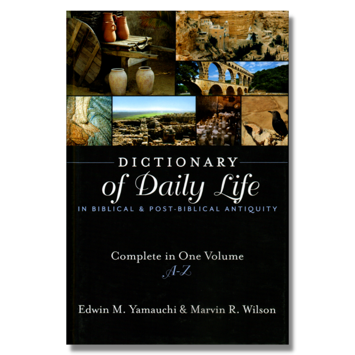 Dictionary of Daily Life in Biblical and PostBiblical Antiquity
