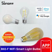 SONOFF B02-F Wifi หลอดไฟ Led Filament หลอดไฟสมาร์ท E26 E27 120V 220V Night Light หรี่แสงได้ Warm White สำหรับ Home Alexa