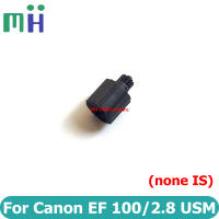 ใหม่สำหรับ Canon EF 100มม. รูรับแสงมาโครใน F2.8ชุดเกียร์100 2.8 USM EF100 1002.8ส่วนซ่อม2.8100