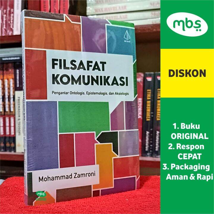 BUKU FILSAFAT KOMUNIKASI - Pengantar Ontologis, Epistemologi, Dan ...