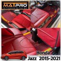 MatPro พรมปูพื้นเข้ารูป 7D Premium Fitted Leather Car Mats สำหรับรถรุ่น Honda Jazz 2015-2021 จำนวน 3 ชิ้น ภายในห้องโดยสาร