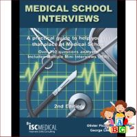 Must have kept &amp;gt;&amp;gt;&amp;gt; หนังสือภาษาอังกฤษ Medical School Interviews: a Practical Guide to Help You Get That Place at Medical School พร้อมส่ง