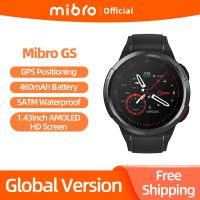 ทุกรุ่น Mibro GS Smartwatch 460MAh แบตเตอรี่ AOD 1.43นิ้ว5ATM AMOLED หน้าจอกันน้ำ GPS กีฬาตำแหน่งสมาร์ทวอท์ช VernaAbig