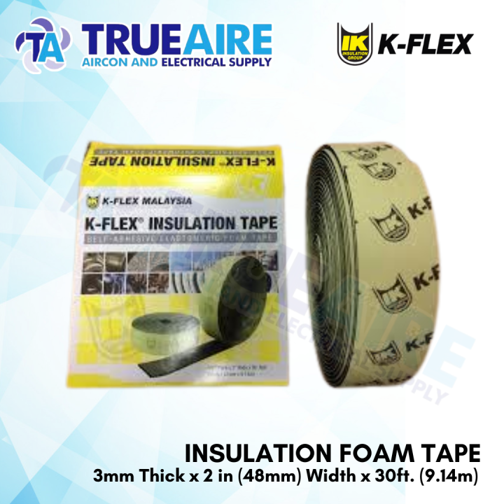TRUE AIRE INSULATION FOAM TAPE KFLEX W7 18in 3mm Thick x 2in 48mm