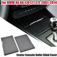 ที่ใส่ E70ที่วางหลอดไฟเลี้ยวสำหรับ BMW X5 X6 E71คอนโซลตรงกลางภายในมูลี่โรลเลอร์ผ้าม่านที่วางดื่มถ้วยน้ำ51166954943