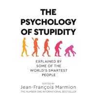 Limited product Psychology of Stupidity