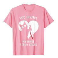 You Inspire My Inner Serial Killer Funny Cat Lover เสื้อยืด T เสื้อ Tees ส่วนลด Cotton Group Vintage Mens