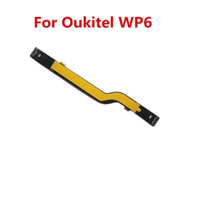 สายเชื่อมต่อเมนบอร์ดใหม่สำหรับสาย Fpc Wp6 Oukitel 6.3Quot; สายเมนบอร์ดสำหรับซ่อมโทรศัพท์มือถือ Fhd