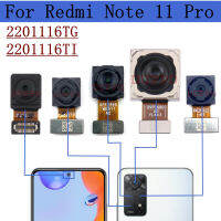 Kamera Belakang untuk Xiaomi Redmi Nota 11 Pro 2201116TG 2201116TI Selfie Depan Menghadi Belakang Utama Lebar Makro Kedalaman Kamera สายเคเบิลงอได้