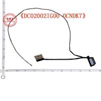 New Line For Dell Vostro 14 5468 V5468 Vostro 15 5568 V5568 BKD50 DC02002IG00 0CNDK7 laptop LED LCD LVDS Video Cable