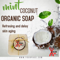 Organic soap 100%Coconut +mint 120.g. สบู่ออแกนิค มะพร้าว+มิ้นท์ 120กรัม