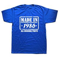 Made In 1986 All Original Part T Shirt Funny Men Short Sleeves Vintage Classic Birthday Gift Cotton Comfortable Party T-Shirt