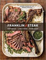 Yay, Yay, Yay ! Franklin Steak : Dry Aged -- Live-fired --pure Beef [Hardcover]