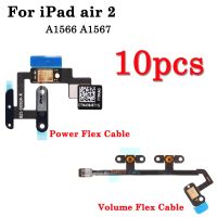 สวิตช์เปิดปิดปุ่ม 10pcs สําหรับ iPad 6 Air 2 A1566 A1567 Volume Up Down Switch ปุ่มด้านข้างปุ่ม Ribbon Flex Cable