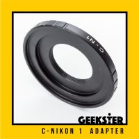 Adapter C mount Nikon ใช้แปลงเลนส์มือหมุน Fujian / Wesley / C mount ใช้งานกับกล้อง Nikon 1 งานพรีเมี่ยม ( ไม่ทำให้กล้องเสียหายหรือเป็นรอย ) C-N1 Lens Mount Adapter C-mount ( Geekster )