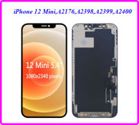 จอ LCD สำหรับ iPhone 12 Mini(5.4),A2176,A2398,A2399,A2400+ทัชสกรีน(TFT-incell)