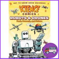 Over the moon. SCIENCE COMICS: ROBOTS AND DRONES